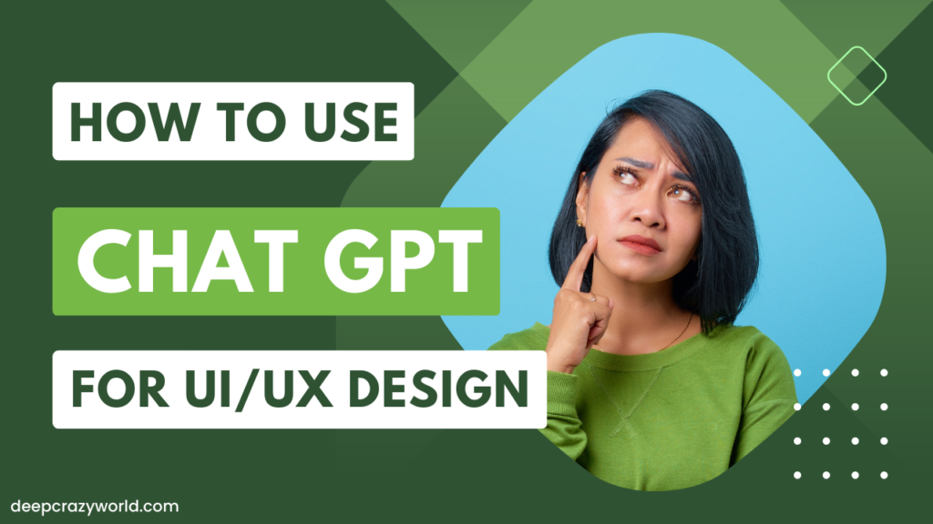<img src="How to use chatGPT for UIUX design.png" alt="How to use chatGPT for UIUX design">