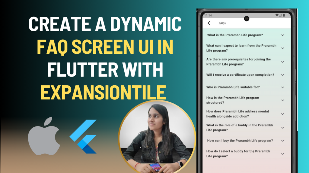 Implementing a Dynamic FAQ Screen UI in Flutter Using ExpansionTile