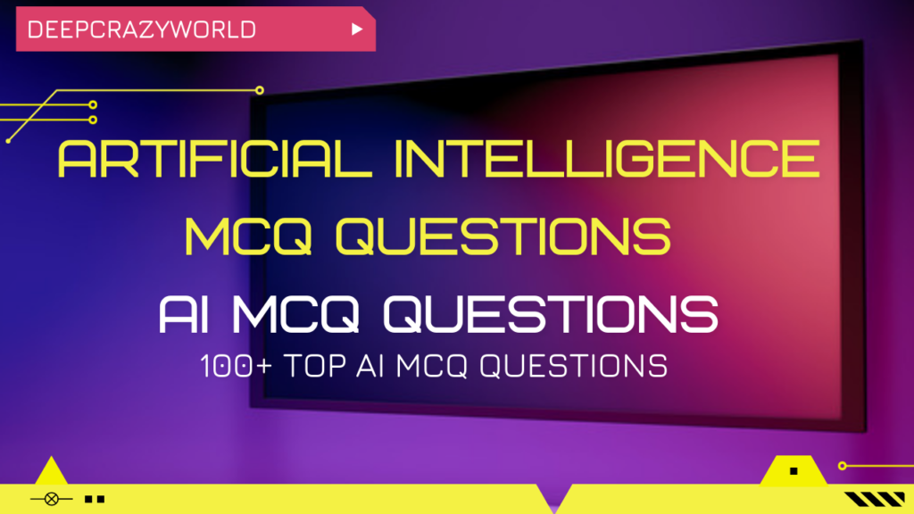<img src="ai mcq.png" alt="Artificial Intelligence MCQ Questions - ai mcq">