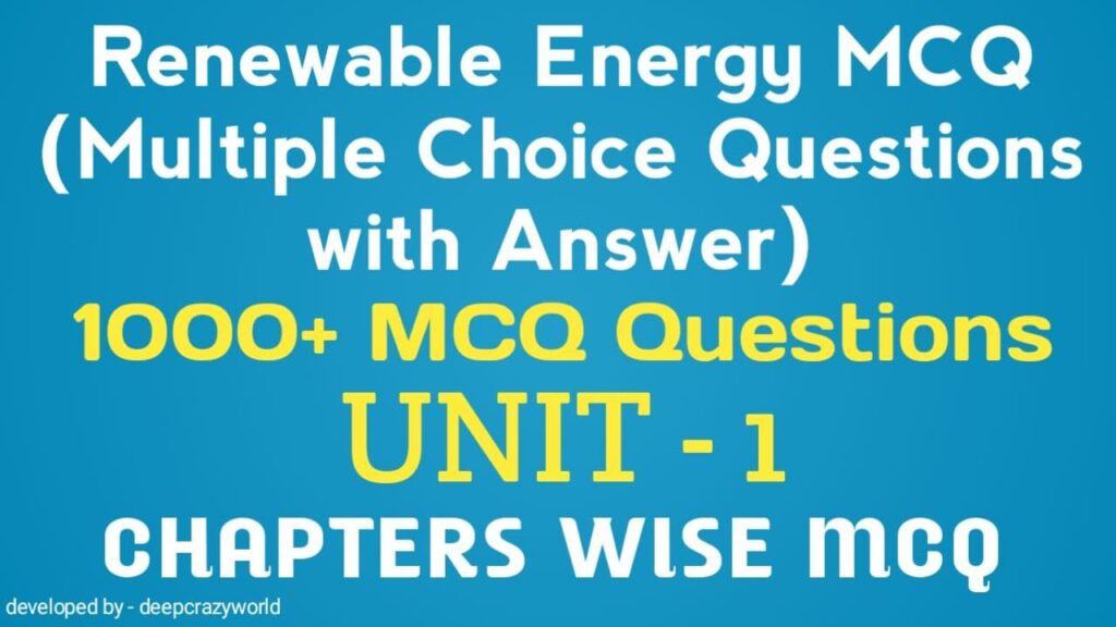 <img src="renewable-energy-mcq-unit-1-scaled.jpg" alt="renewable energy mcq ">