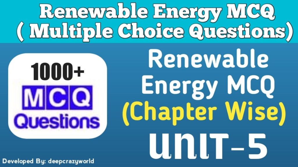 <img src="renewable-energy-mcq-unit-5-scaled.jpg" alt="renewable energy mcq ">