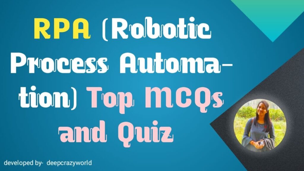<img src="rp.jpg" alt="rpa mcq questions">