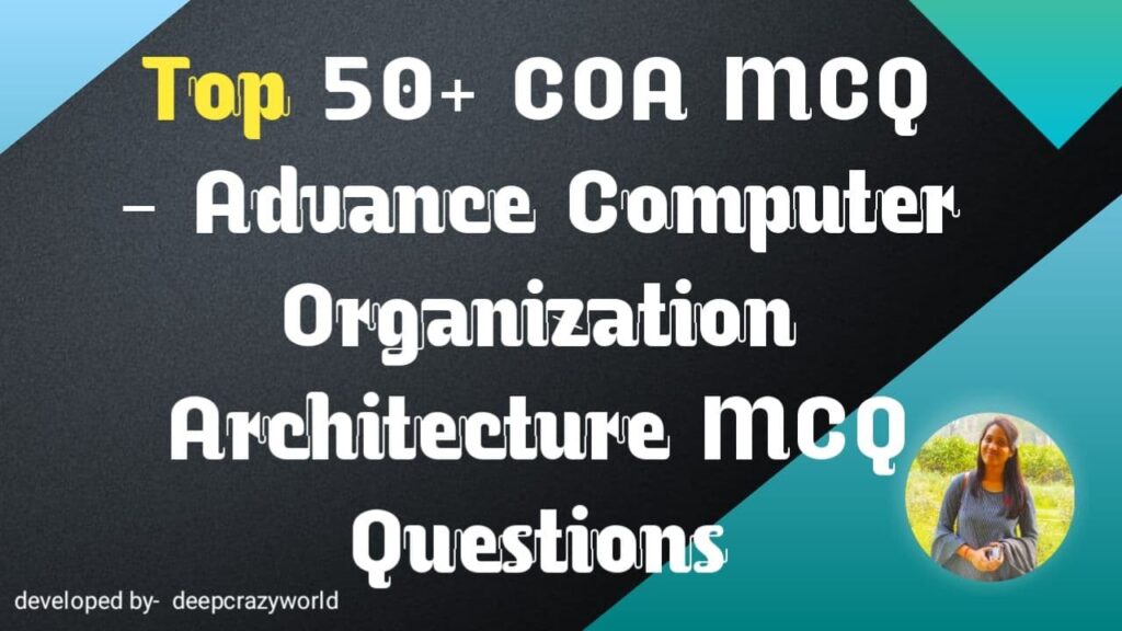 <img src="coamcq.jpg" alt="computer architecture MCQ">