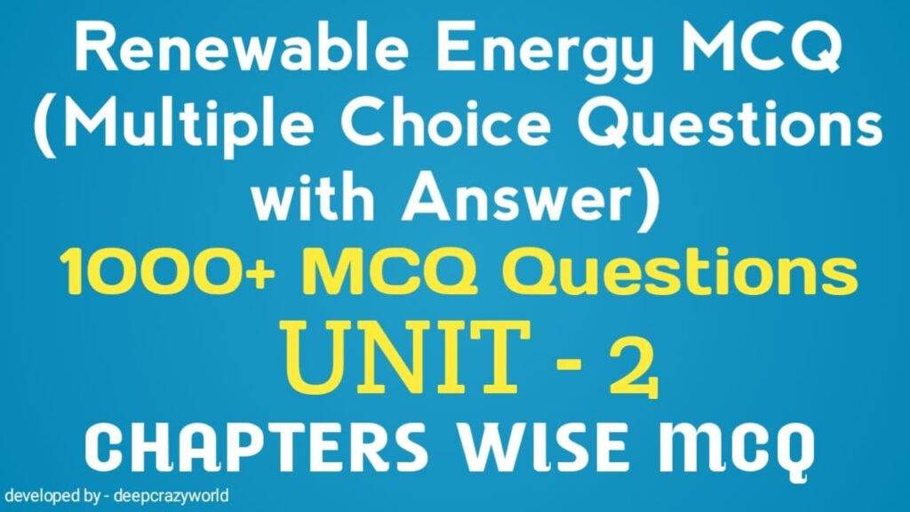 Renewable Energy MCQ (Basics of Solar Energy) Unit - 2