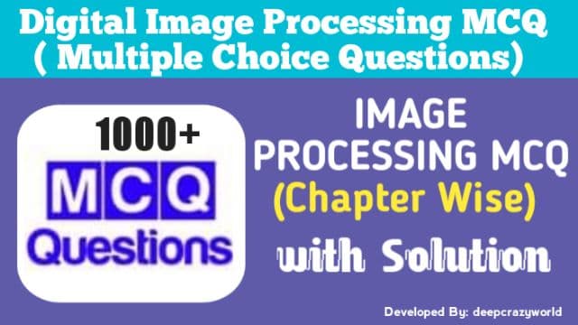 <img src="image processing mcq.jpg" alt="image processing mcq" >