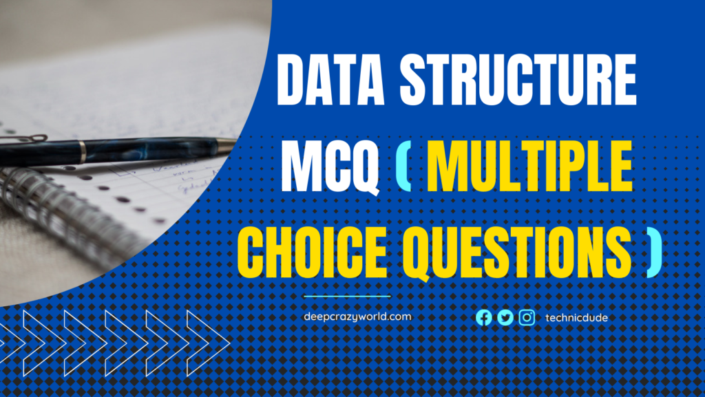 <img src="datastructure.png" alt="Data Structure MCQ">