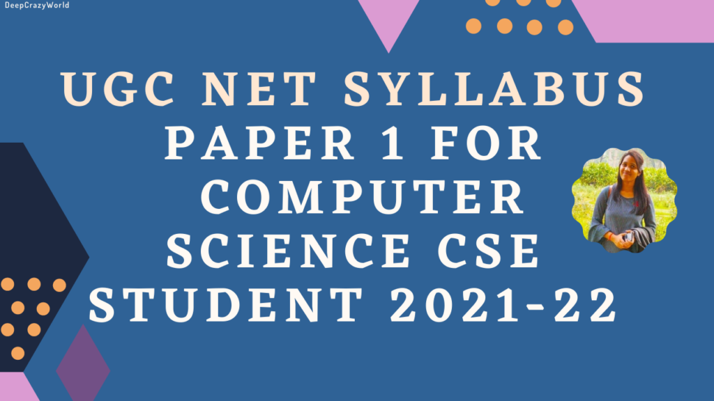 UGC NET Syllabus Paper 1 Download for CSE student (updated)