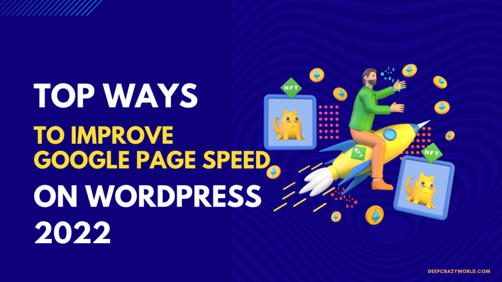 Top ways to improve Google PageSpeed on WordPress