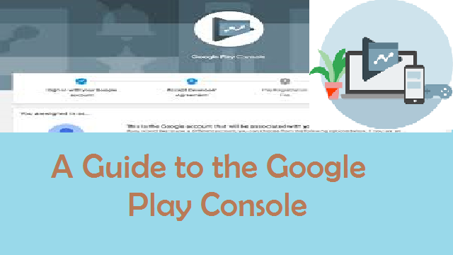 <img src="googl.png" alt="Guide for the Google Play Console "/>