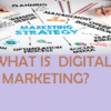 What is Digital  Marketing? –  ‎Digital Marketing online Course