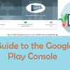 A manual Guide for the Google Play Console 2023