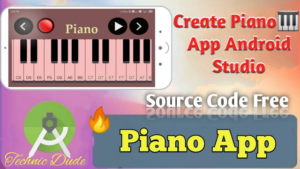 Read more about the article How to make Best Piano App in Android Studio with source code