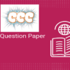 CCC Question Paper 2020 – Check Schedule, & Sample Papers