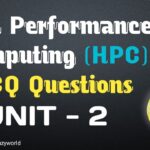 High Performance Computing MCQ Unit – 2 | HPC MCQ