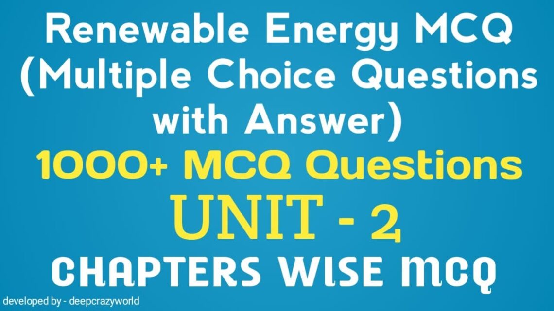 Read more about the article Renewable Energy MCQ (Basics of Solar Energy) Unit – 2