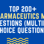 TOP 250+ Pharmaceutics MCQ Questions (multiple choice questions)