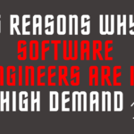 5 Reasons Why Software Engineers Are in High Demand 2021