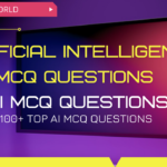Artificial Intelligence MCQ Questions (Multiple Choice Questions)