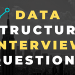 Data Structure Interview Questions and answers