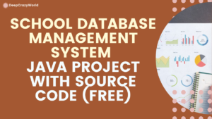 Read more about the article School Database Management System Java Project Source Code (FREE)