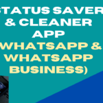 Status Saver & Cleaner App (WhatsApp & WhatsApp Business)