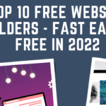 Top 10 Free Website Builders – Fast Easy & Free