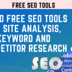 Top 10 Free SEO Tools for Site Analysis, Keyword & Competitor Research