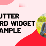 Flutter Card Widget with Example Tutorial