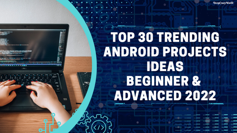 Top 20+ Best Android app Project with Android Studio 2022