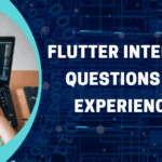 Flutter Interview Questions for Experienced